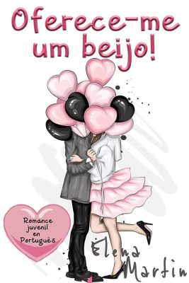 Oferece-me um Beijo Enemies to Lovers em português